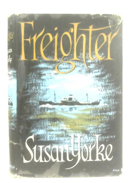 Freighter von Susan Yorke