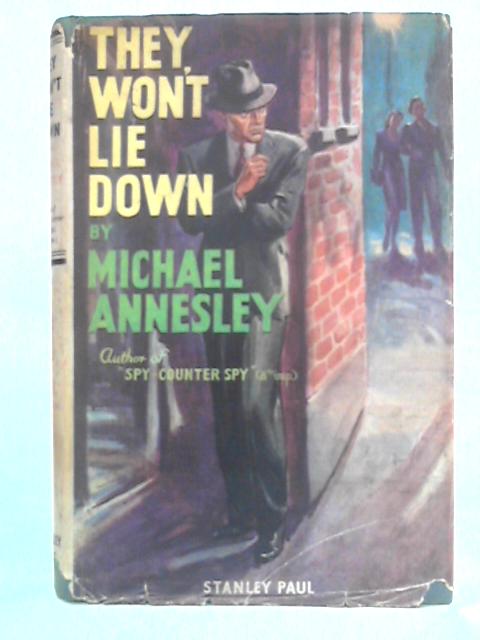 They Won't Lie Down von Michael Annesley