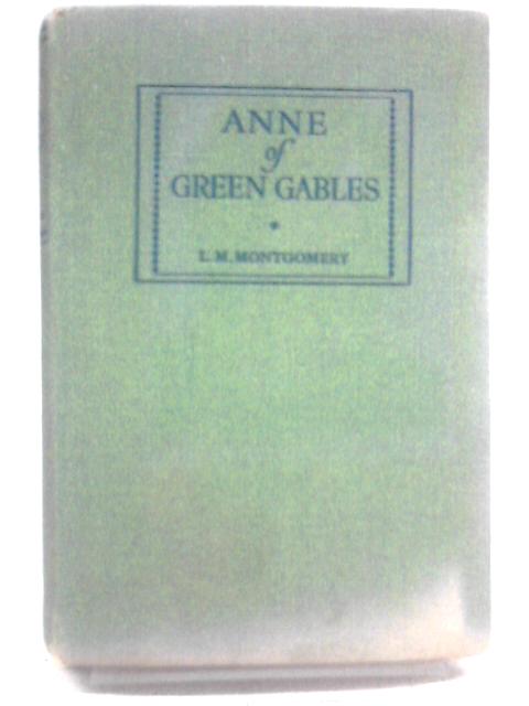 Anne Of Green Gables By L M Montgomery