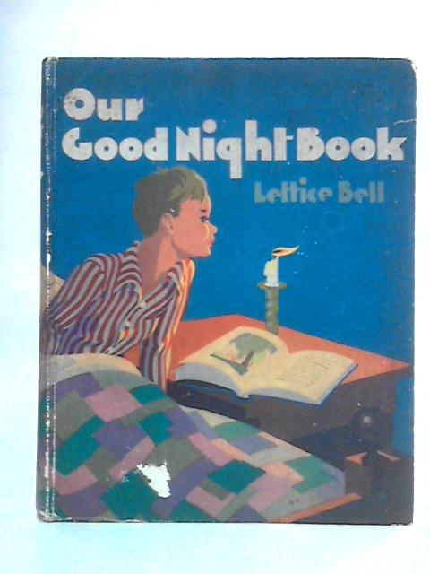 Our Good-Night Book von Lettice Bell