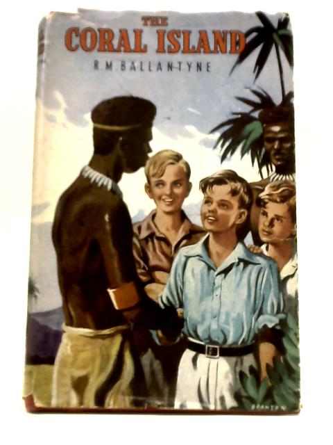 The Coral Island von R. M. Ballantyne