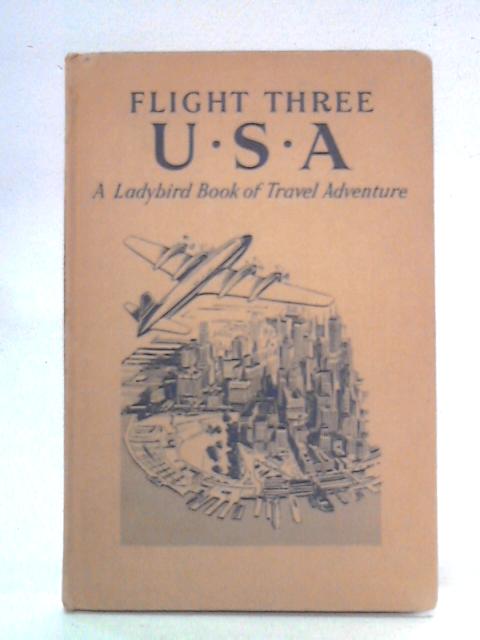 Ladybird Travel Adventure: Flight Three, United States of America von David Scott Daniell