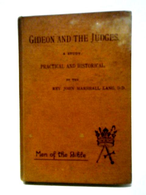 Gideon and the Judges von Rev. John Marshall Lang