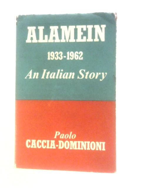 Alamein 1933-1962 von Paolo Caccia-Dominioni