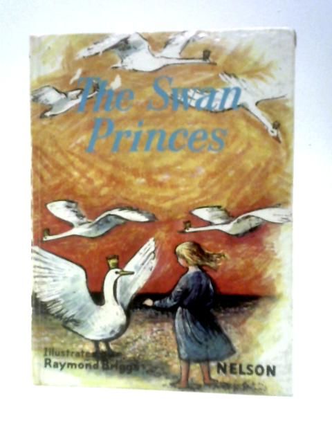 The Swan Princes By Raymond Briggs