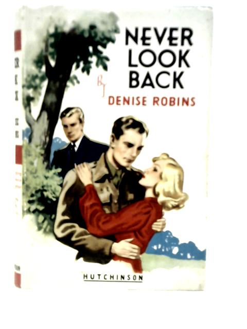 Never Look Back von Denise Robins