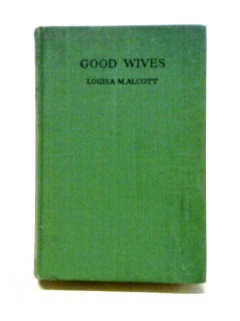 Good Wives von Louisa M. Alcott