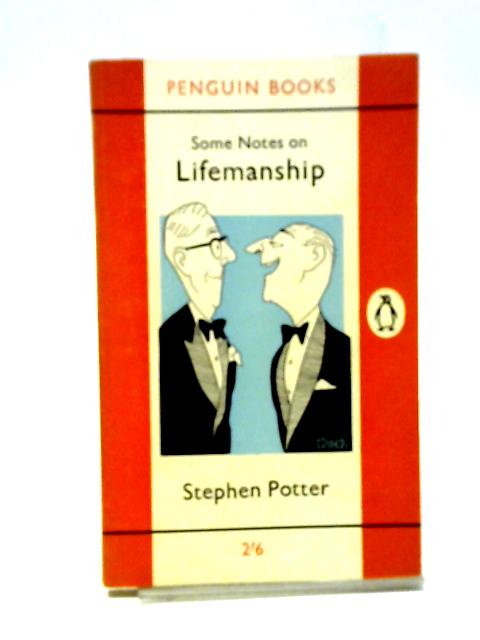 Some Notes on Lifemanship von Stephen Potter