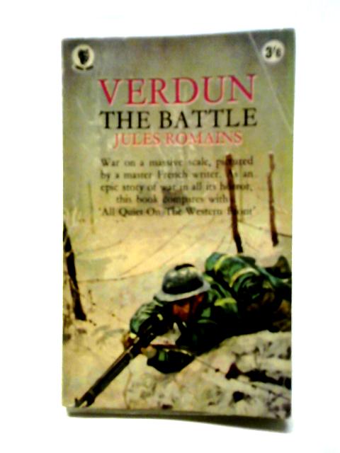 Verdun: The Battle By Jules Romains