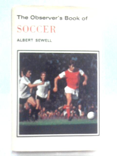 Observer's Book of Soccer von Albert Sewell