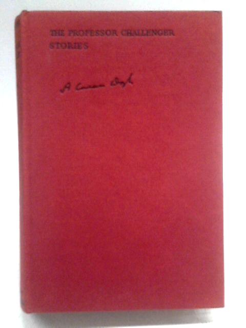 The Professor Challenger Stories By Arthur Conan Doyle