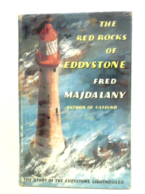 The Red Rocks Of Eddystone By Fred Majdalany