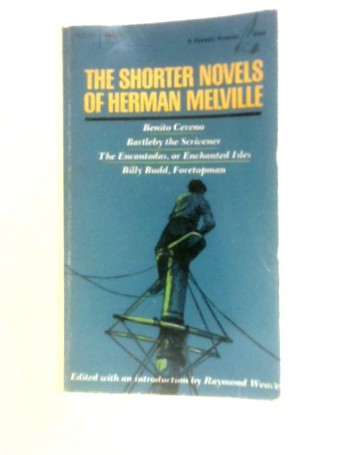 Shorter Novels of Herman Melville By Herman Melville