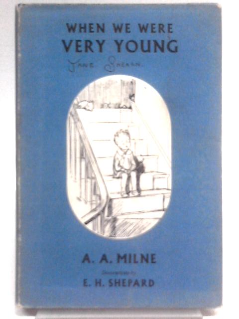 When We Were Very Young By A A Milne