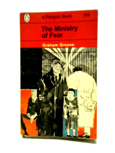 The Ministry of Fear By Graham Greene