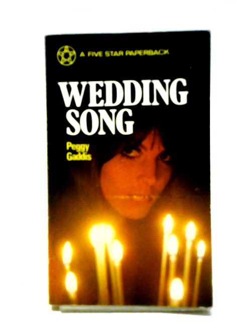 Wedding Song By Peggy Gaddis