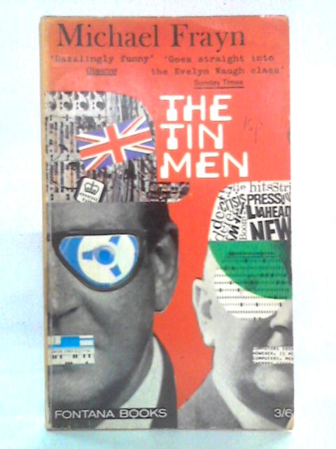 The Tin Men By Michael Frayn