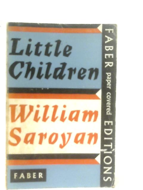 Little Children By William Saroyan