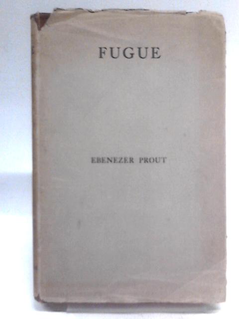 Fugue By Ebenezer Prout