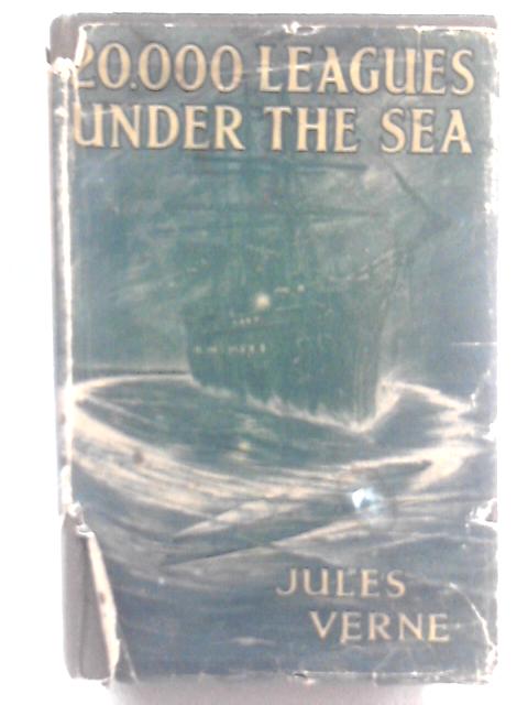 20,000 Leagues Under The Sea By Jules Verne