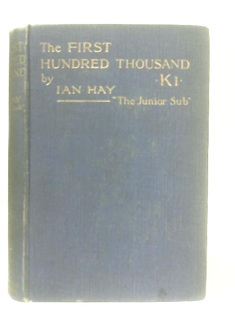 The First Hundred Thousand von John Hay Beith