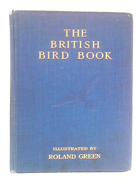 The British Bird Book By The Rev. Canon Theodore Wood