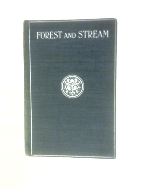 Forest and Stream By James Rodway