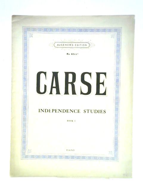 Ndependence Studies Book I By Adam Carse