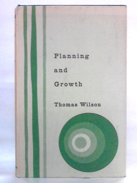 Planning and Growth By Thomas Wilson