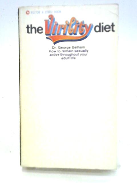 The Virility Diet By George Belham