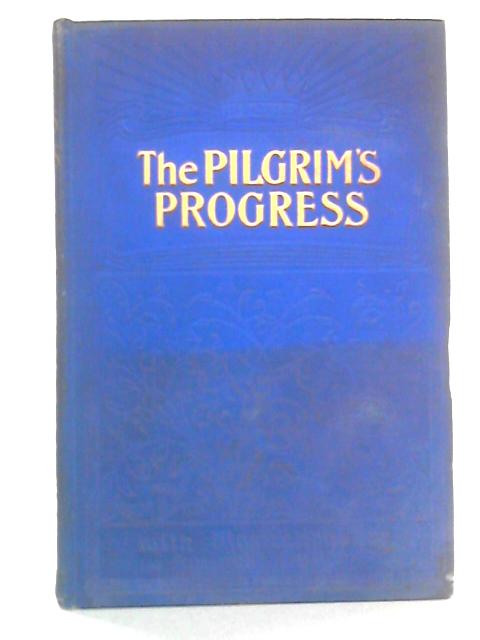 The Pilgrim's Progress von John Bunyan