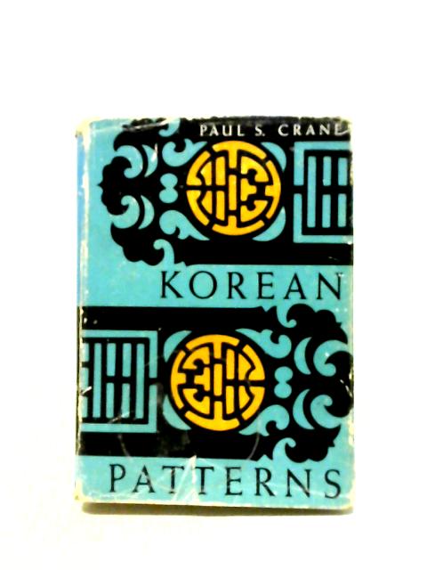 Korean Patterns. von Paul S. Crane