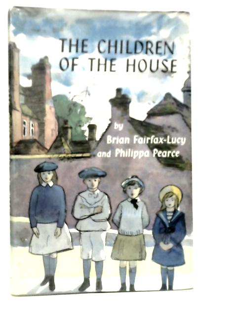 Children of the House von Brian Fairfax-Lucy