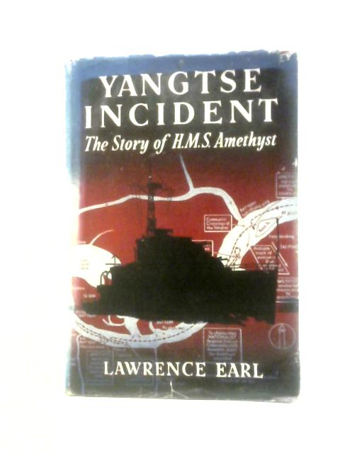 Yangtse Incident By Lawrence Earl