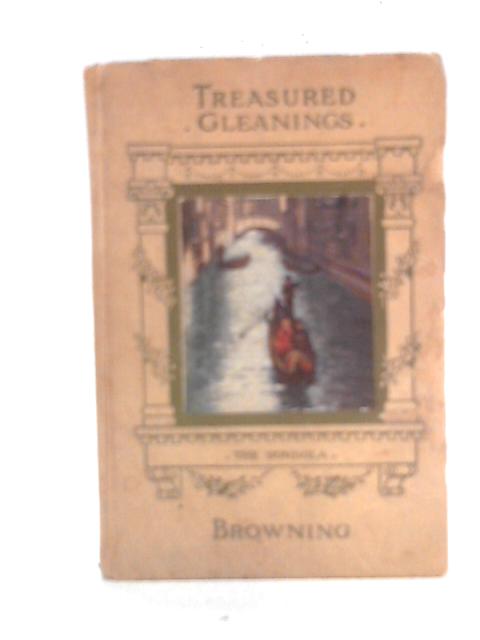 Treasured Gleanings von Robert Browning