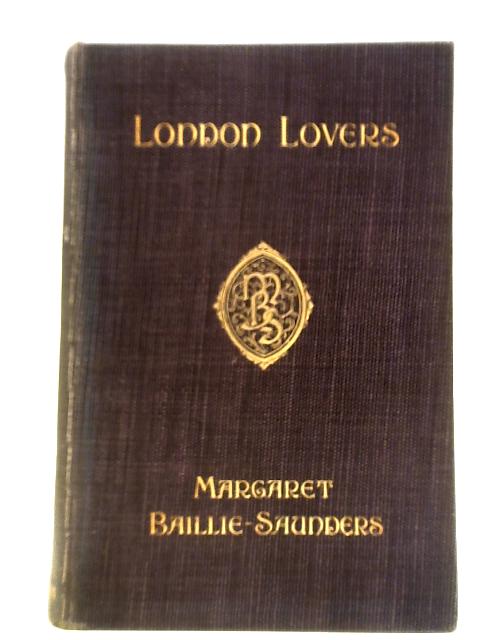 London Lovers von Margaret Baillie-Saunders