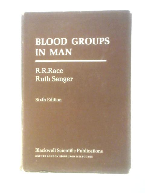 Blood Groups in Man By R. R. Race