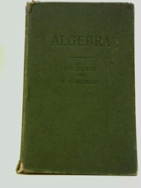 Algebra von C. O. Tuckey and W. Armistead