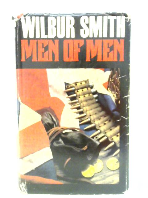 Men of Men von Wilbur Smith