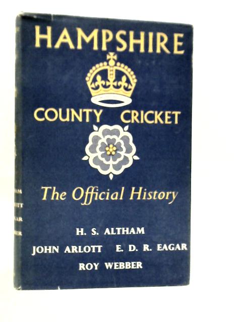 Hampshire Country Cricket von H.S.Altham