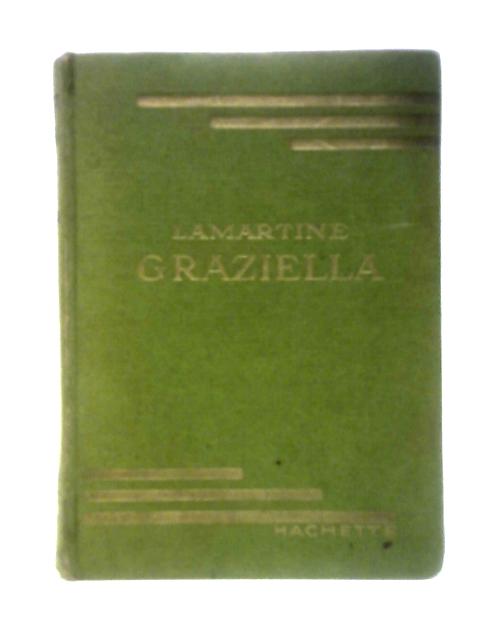 Graziella By Alphonse de Lamartine