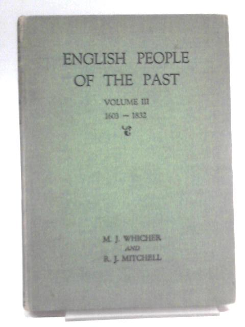 English People of the Past Volume III By M.J. Whicher and R.J. Mitchell