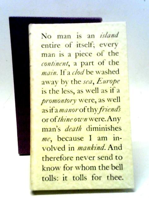 No Man Is An Island: A Selection From The Prose Of John Donne By John Donne