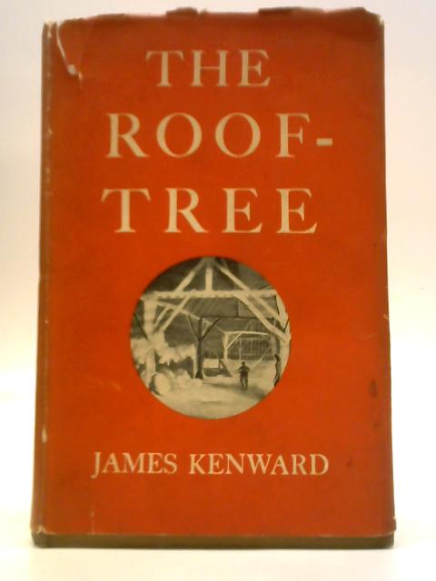 The Roof-Tree By James Kenward