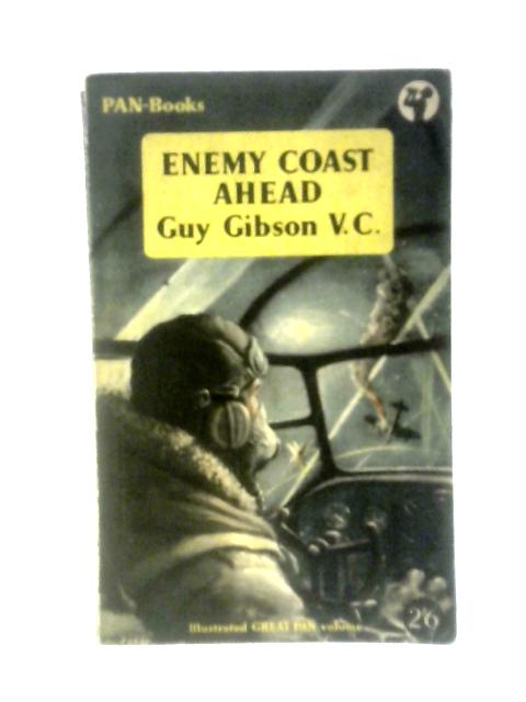 Enemy Coast Ahead (Pan) von Guy Gibson Sir Arthur Harris (Intro.)