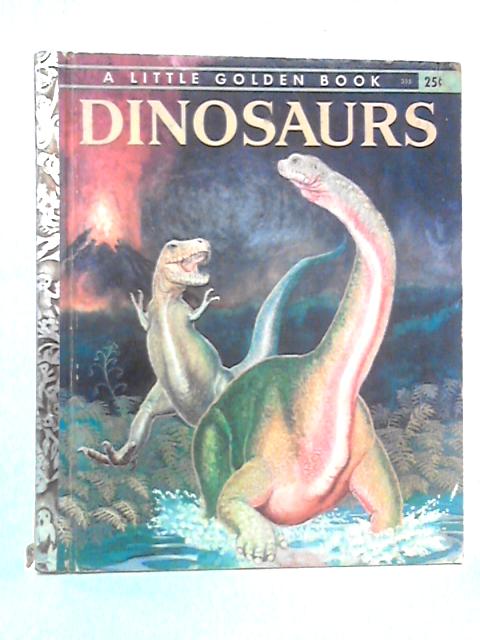 Dinosaurs By Jane Werner Watson