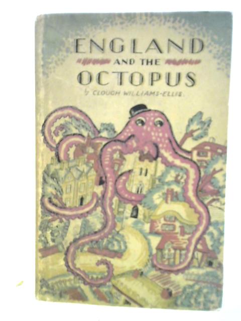 England and the Octopus von Clough Williams-Ellis