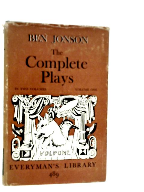 Ben Jonson's Plays. Volume One von Ben Jonson