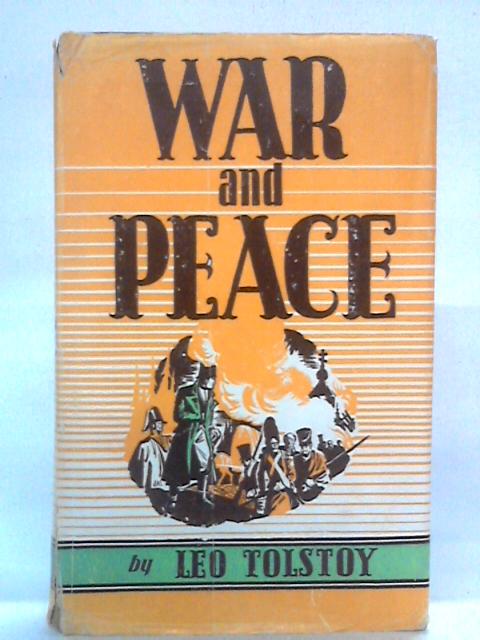 War and Peace By Leo Tolstoy