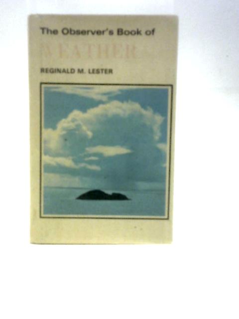 The Observer's Book of Weather von Reginald M. Lester